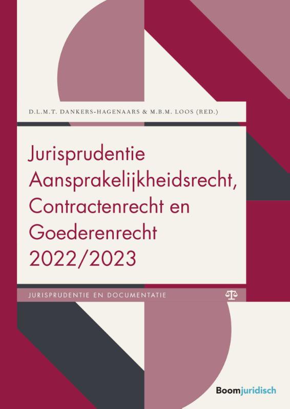 Jurisprudentie Aansprakelijkheidsrecht, Contractenrecht en Goederenrecht 2022/2023 / Boom Jurisprudentie en documentatie