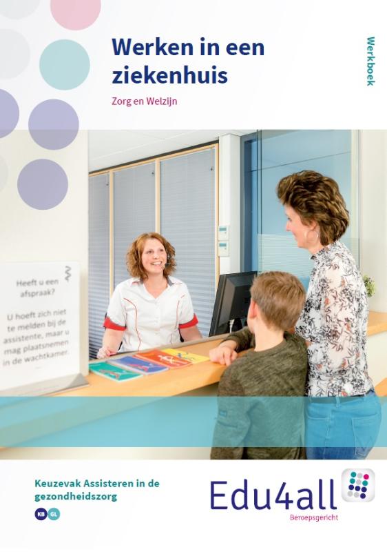 Werken in een ziekenhuis / Edu4all ZW