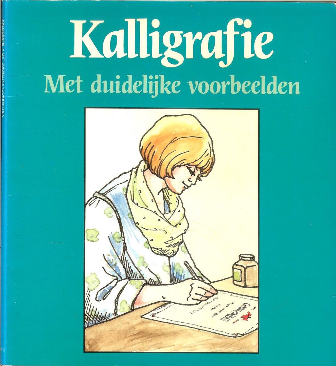Kalligrafie / Basistechnieken voor handvaardigheid