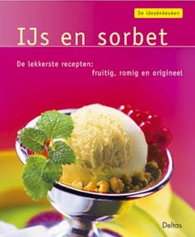 De ideeenkeuken / 14 IJs en sorbet / De Ideeenkeuken