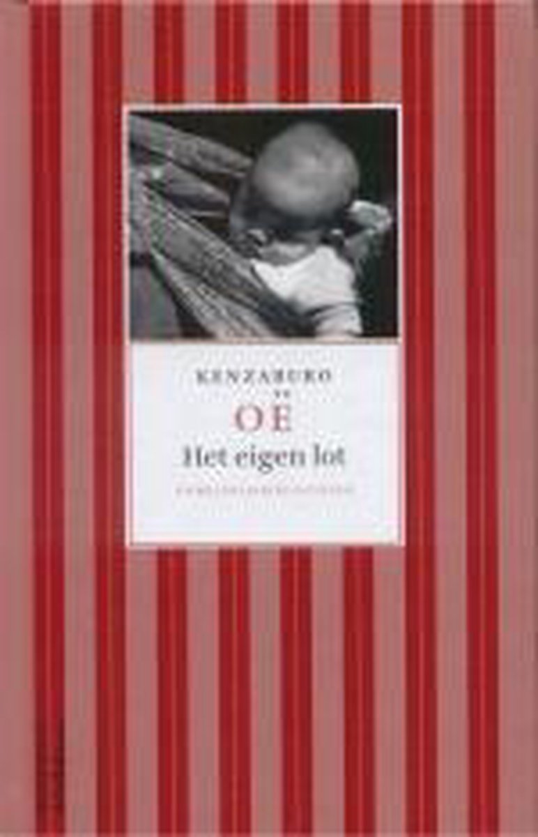 Het eigen lot / Nobelprijsbibliotheek / 5