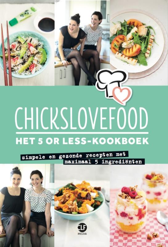 Het 5 or less-kookboek / Chickslovefood / 1