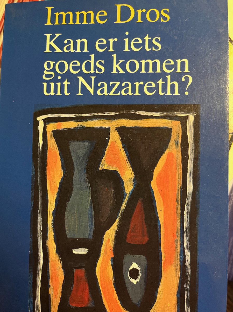 Kan er iets goeds komen uit Nazareth?