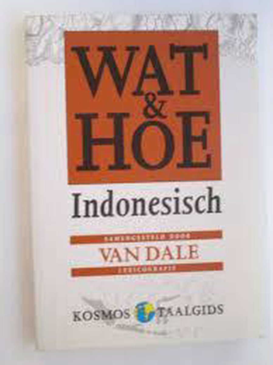 Indonesisch / Wat & Hoe taalgids