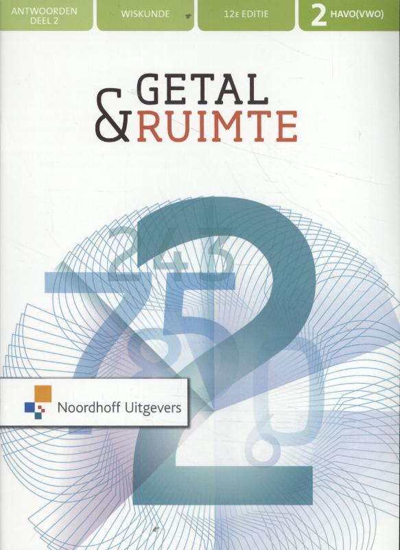 Getal & Ruimte deel 2 havo/vwo 2 antwoordenboek