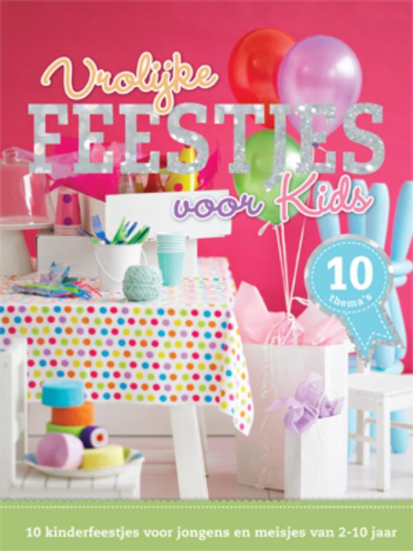 Vrolijke feestjes voor kids