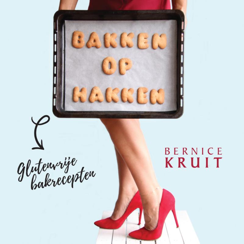 Bakken op hakken / Glutenvrije bakrecepten