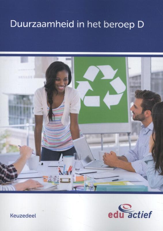 Keuzedeel duurzaamheid in beroep deel D folio / Keuzedelen