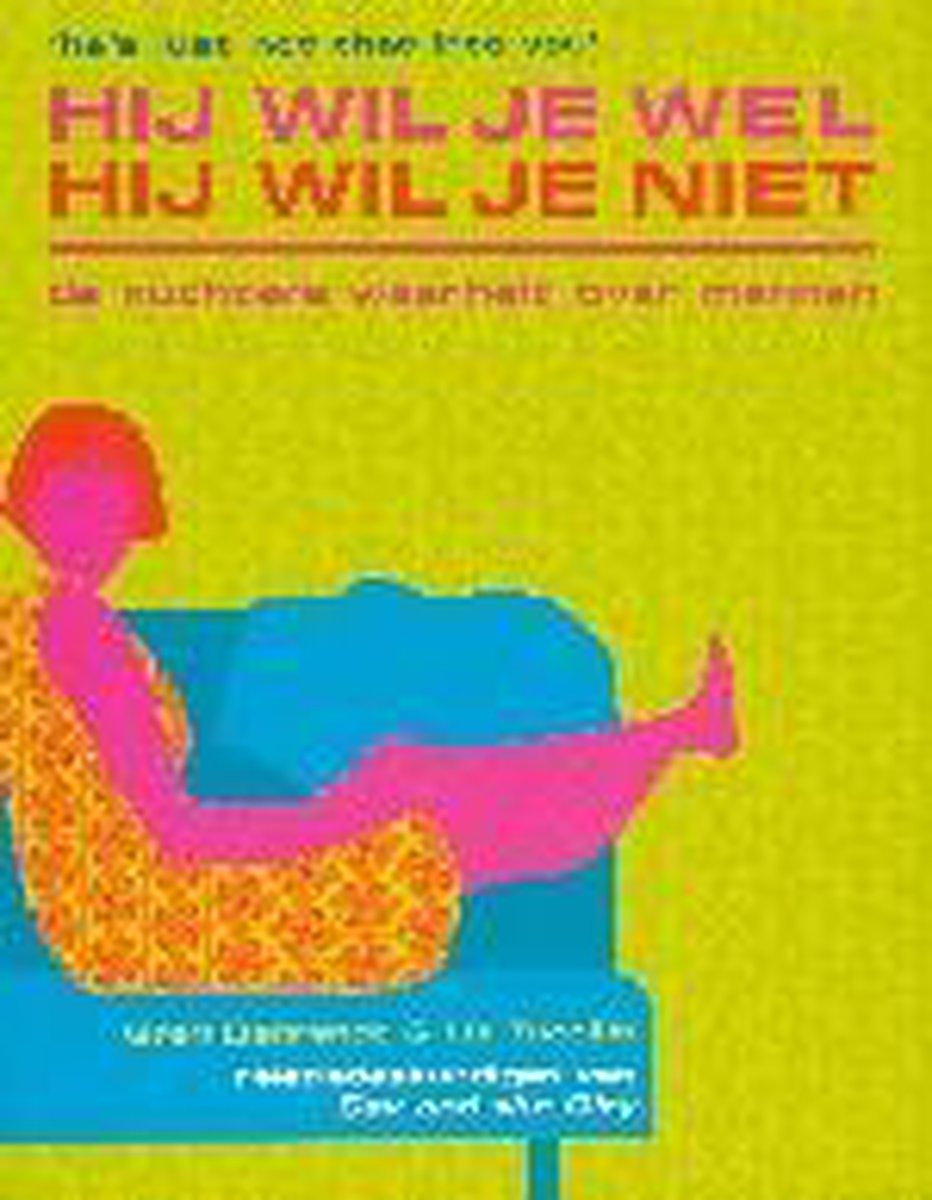 Hij wil je wel, hij wil je niet