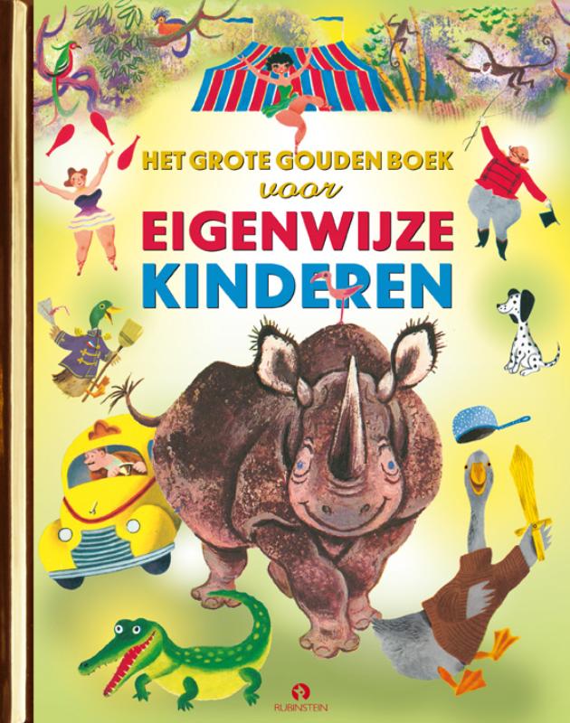 Gouden Voorleesboeken  -   Het Grote Gouden Boek voor Eigenwijze Kinderen