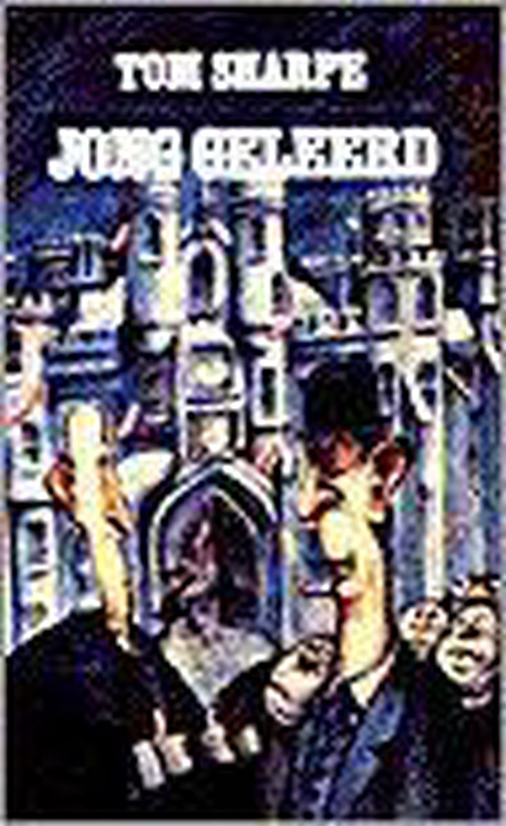 Jong geleerd - T. Sharpe; Wiebe Buddingh'