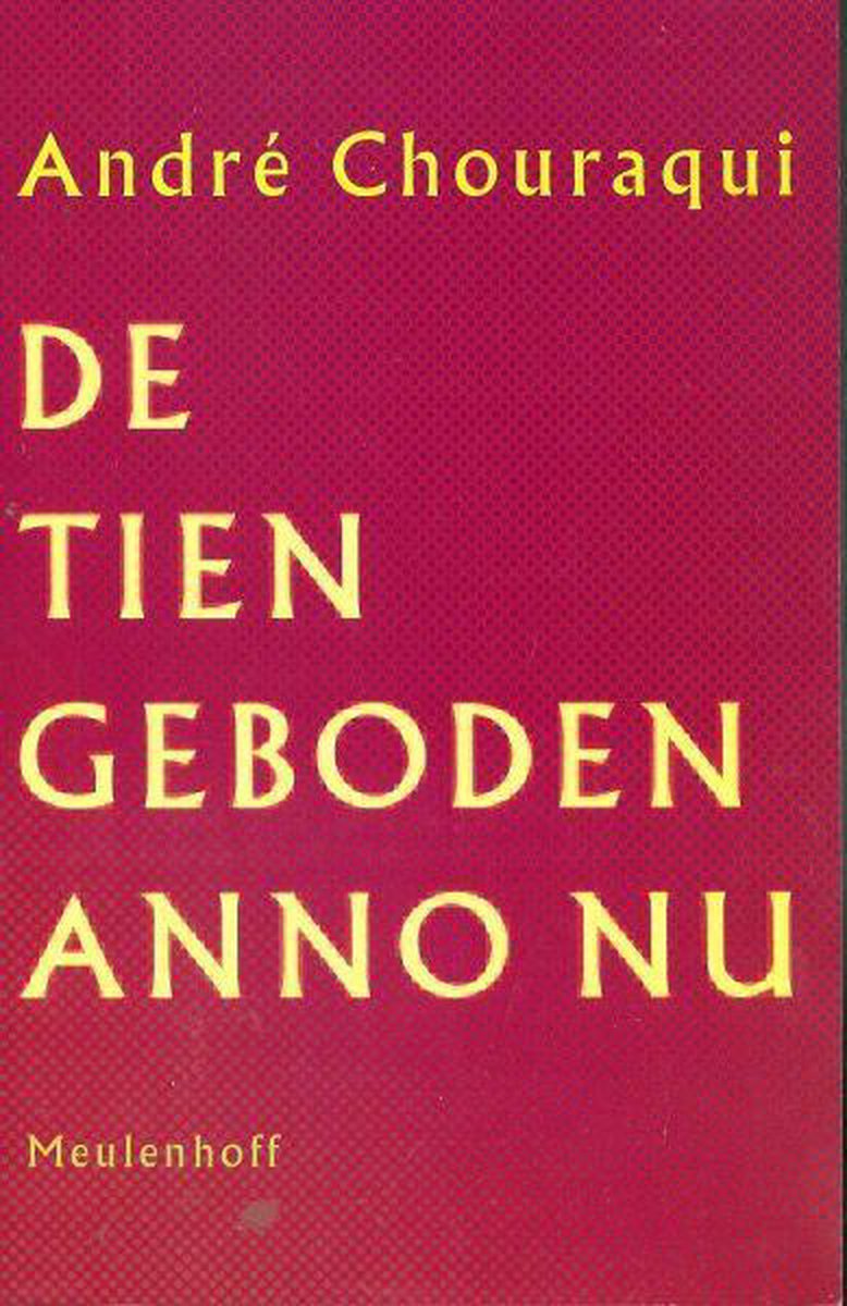De Tien Geboden anno nu / Meulenhoff editie / 1863