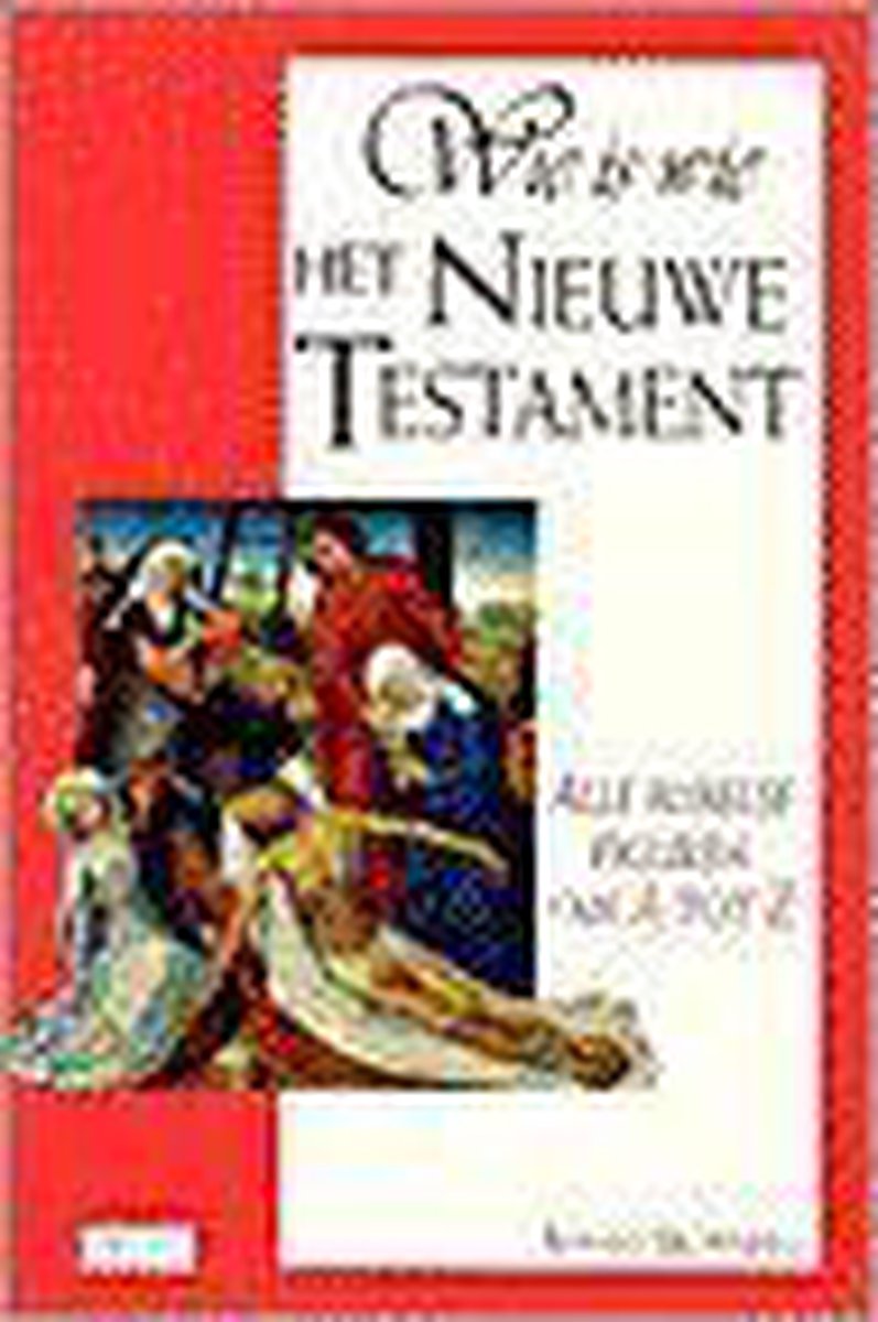Wie is wie in het Nieuwe Testament