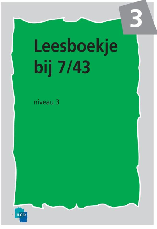 7/43 Leesboekje / Alfabetisering / Niveau 3