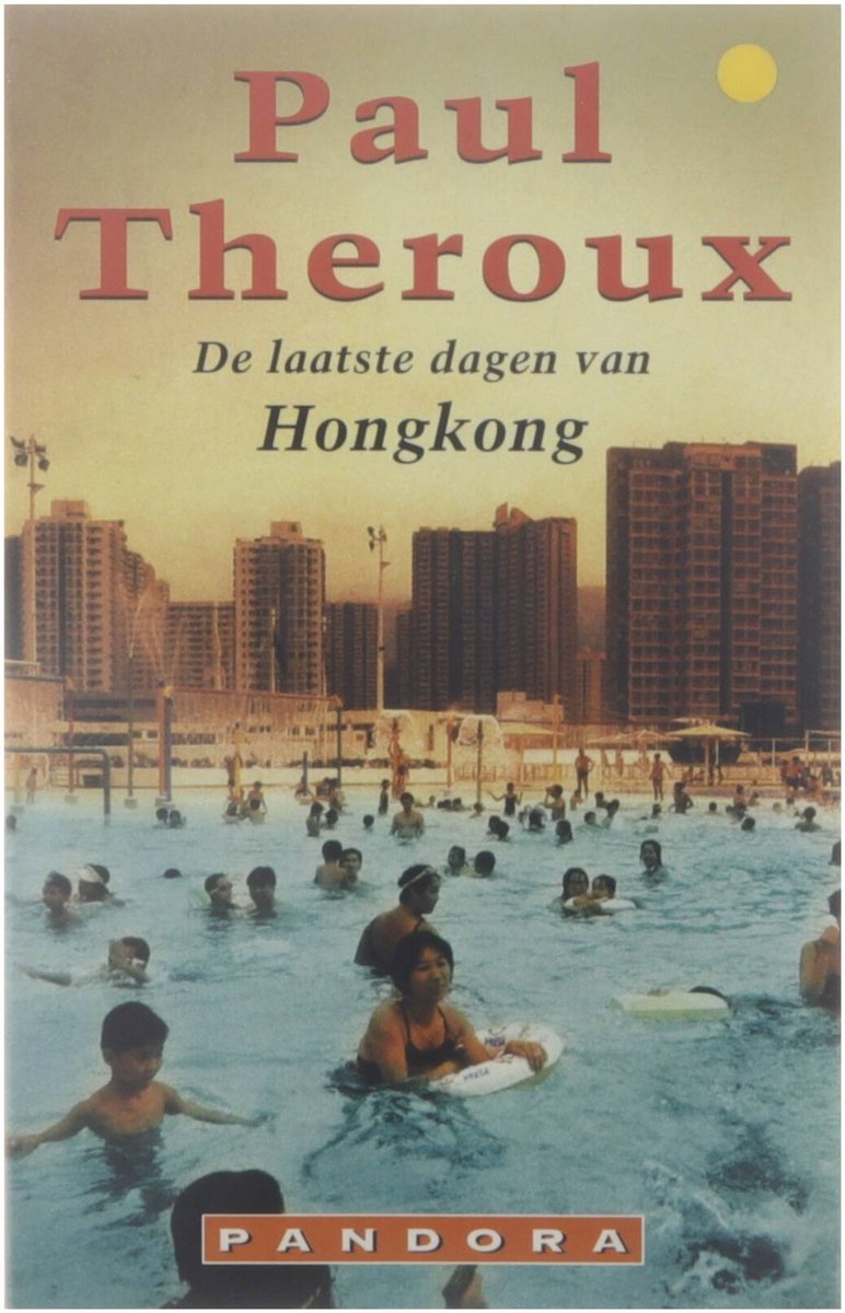 De laatste dagen van Hongkong / Pandora literair