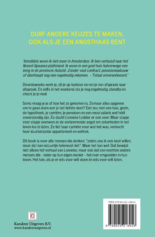 Het leven is te kort om op kantoor te zitten achterkant