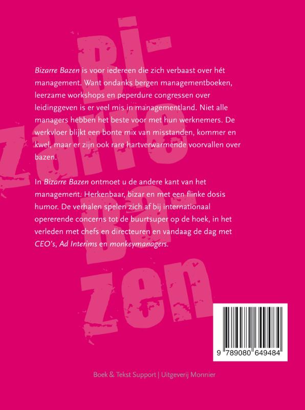 Bizarre bazen achterkant