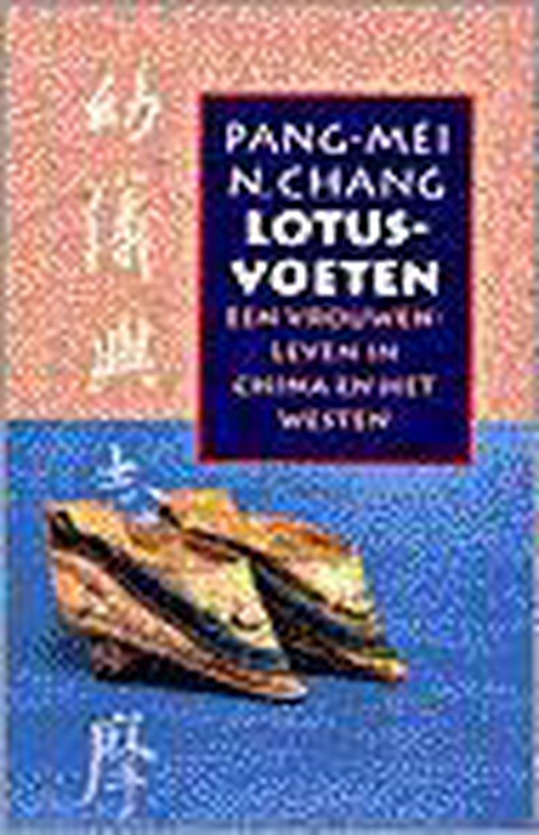 Lotusvoeten - P.-M.N. Chang