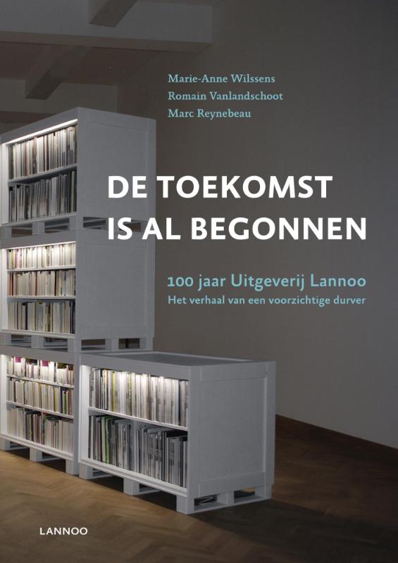 De Toekomst Is Al Begonnen