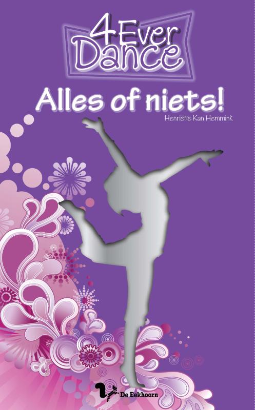 Alles of niets / 4Ever Dance / 3