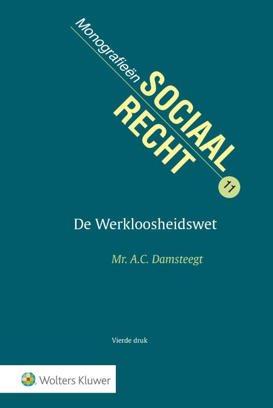 De Werkloosheidswet / Monografieen sociaal recht / 11
