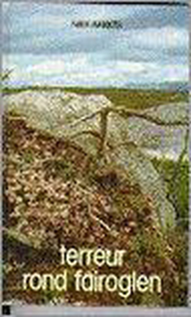 Terreur rond fairoglen