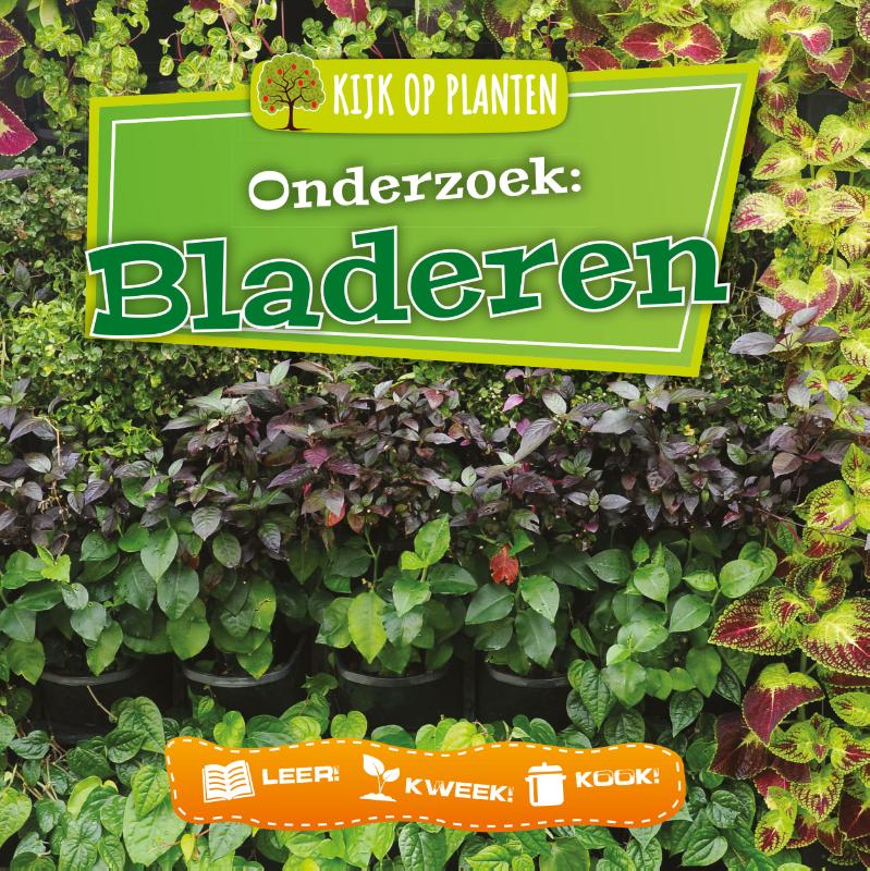 Onderzoek: Bladeren / Kijk op planten