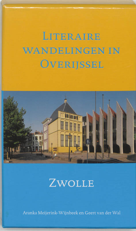 Zwolle / Literaire wandelingen
