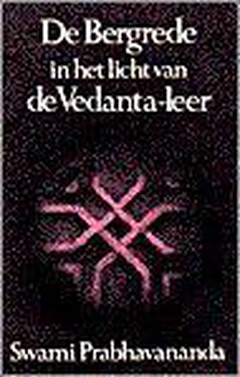 De bergrede in het licht van de vedanta-leer