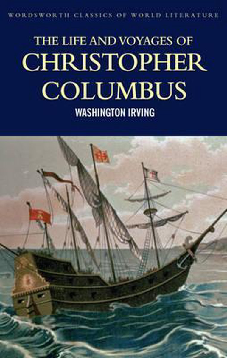 The Life and Voyages of Christopher Columbus
