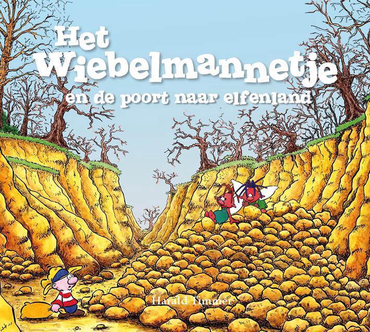 Het wiebelmannetje en de poort naar elfenland / Het wiebelmannetje / 5