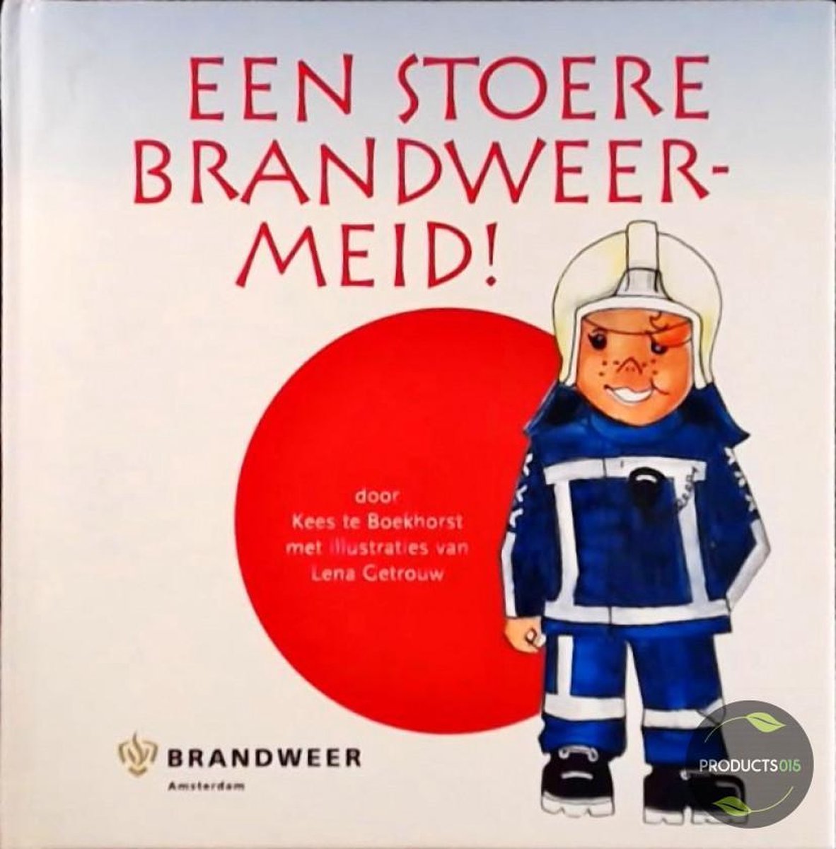 Een stoere brandweermeid