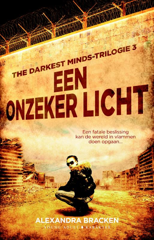 Een onzeker licht / The Darkest Minds-trilogie / 3