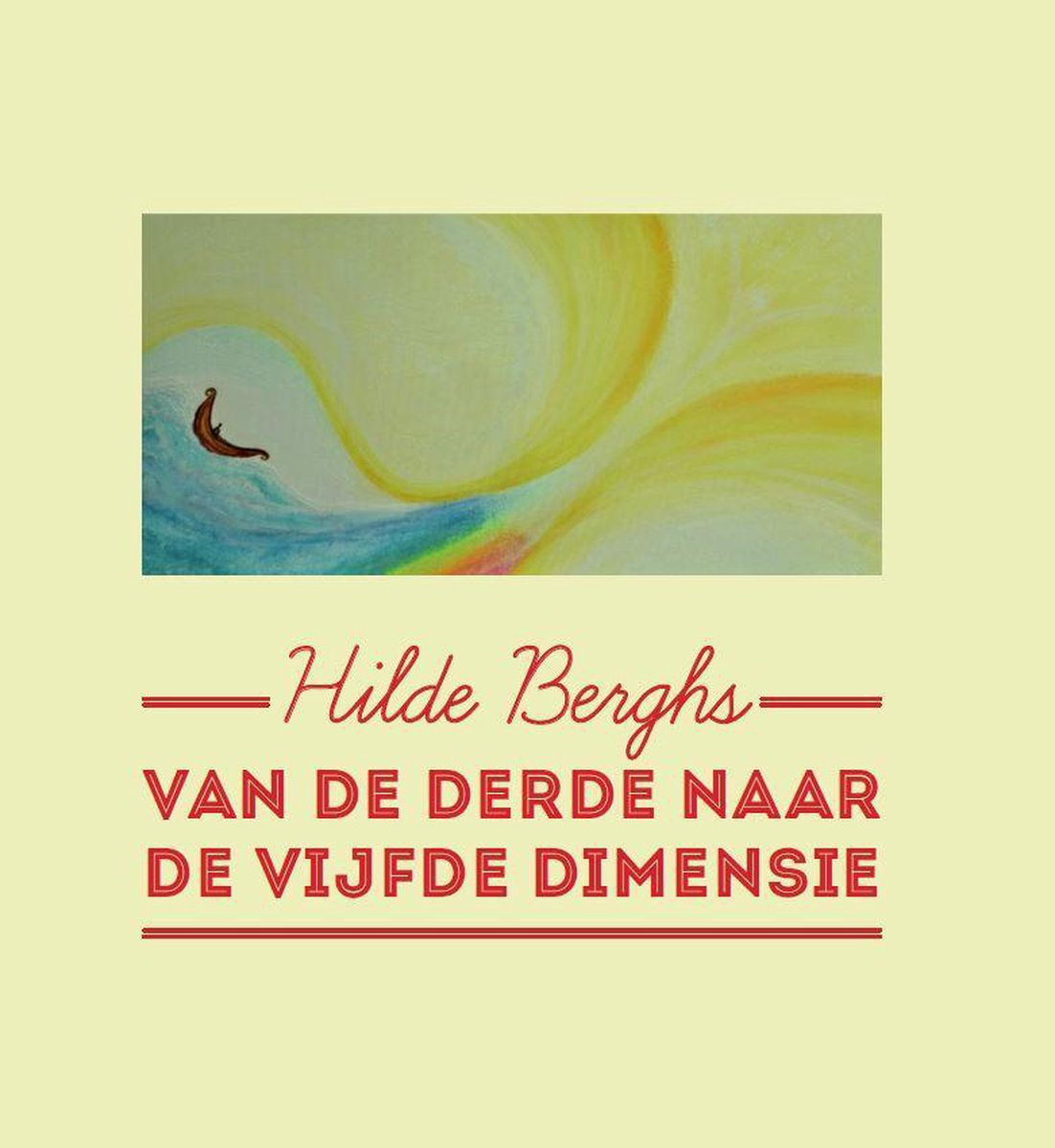 Van de derde naar de vijfde dimensie