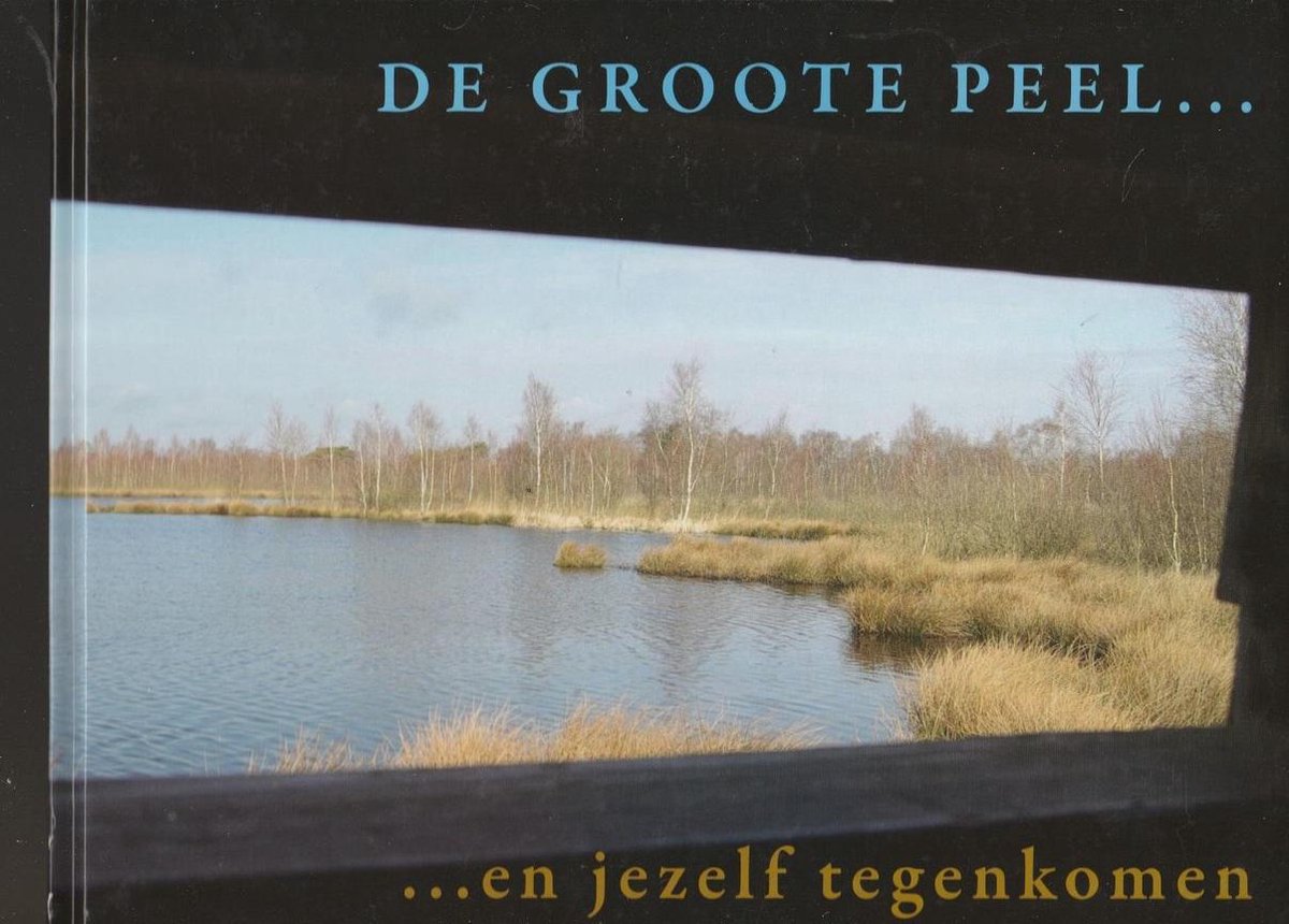 De Groote Peel...