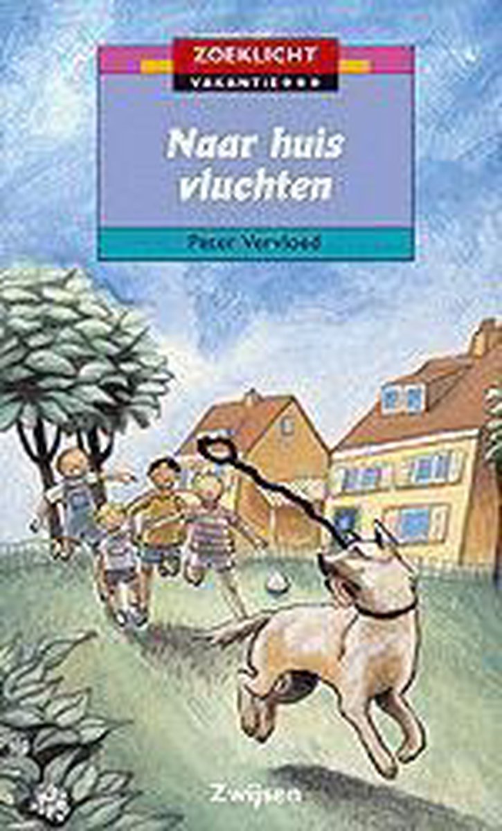 Naar huis vluchten / Zoeklicht Vakantie / ***