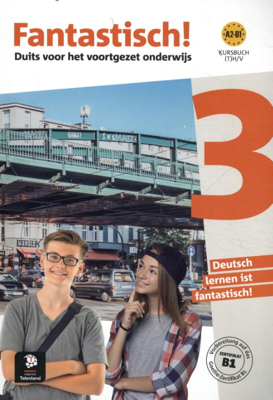 Fantastisch! 3 - Kursbuch - Talenland versie / A2-B1 / Kursbuch / Fantastisch! / 3