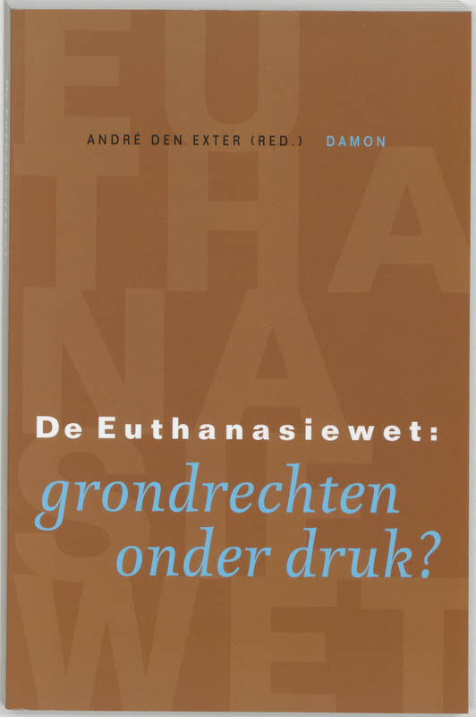 Euthanasiewet: grondrechten onder d
