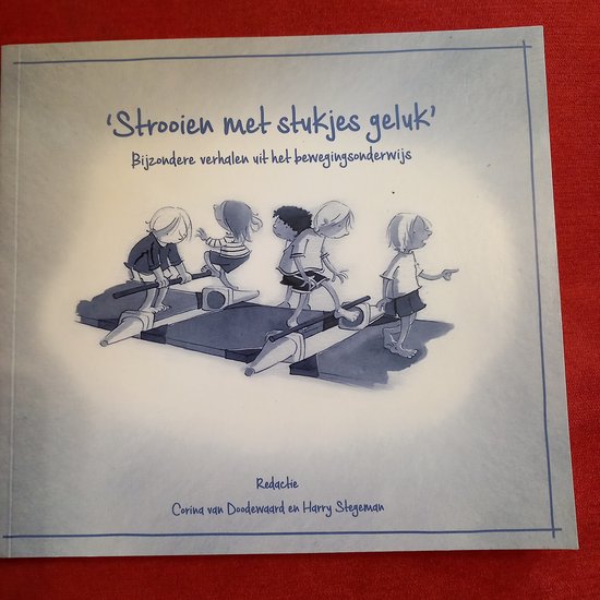 Strooien met stukjes geluk