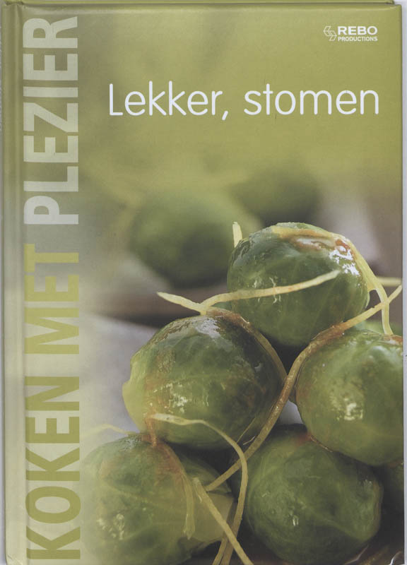 Lekker, stomen