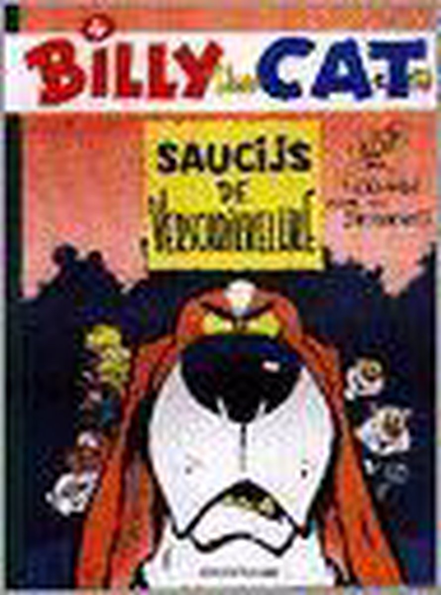 Saucijs de verschrikkelijke / Billy the cat / 4