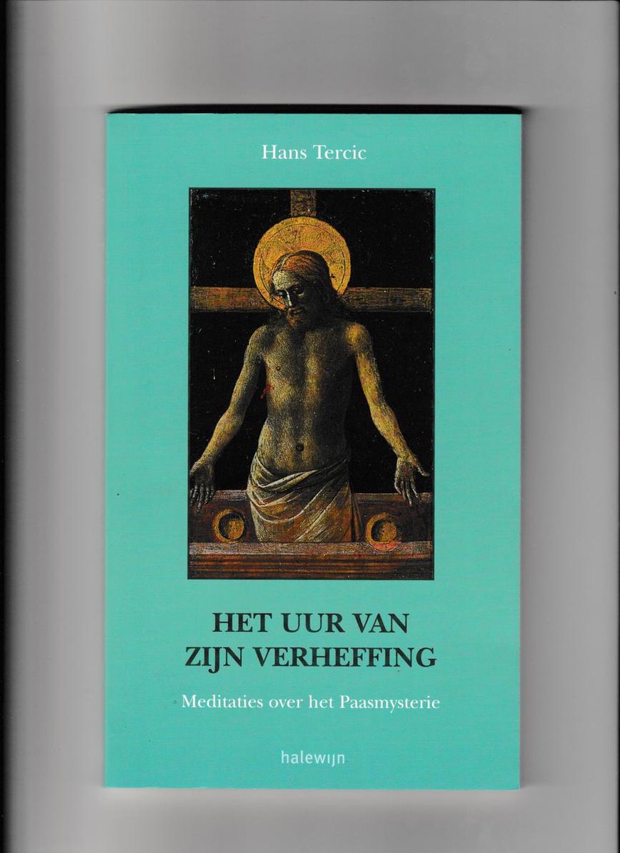 Het uur van zijn verheffing