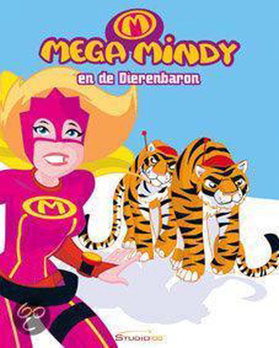 Mega Mindy voorleesboek: De Dierenbaron / Mega Mindy / 0