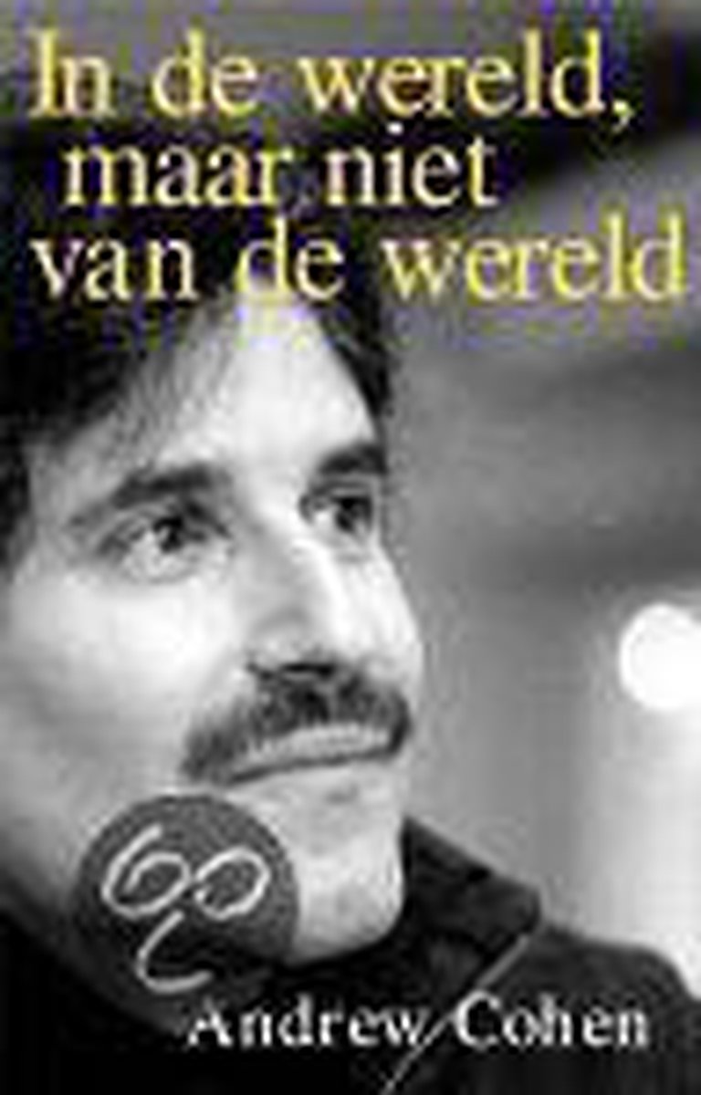 In De Wereld Maar Niet Van De Wereld