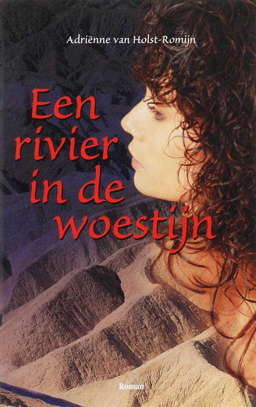 Rivier in de woestijn, een
