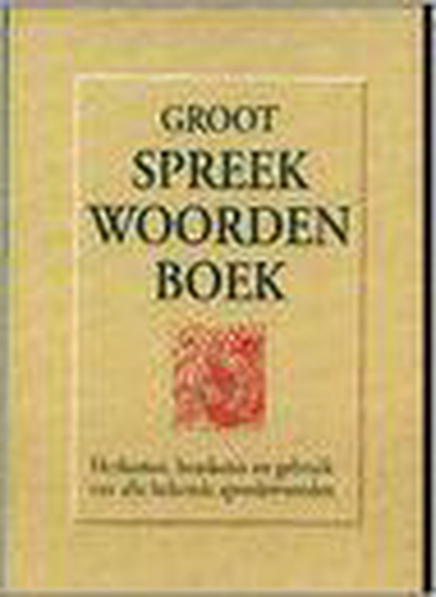Groot spreekwoordenboek