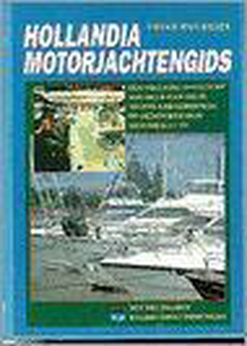 Hollandia motorjachtengids