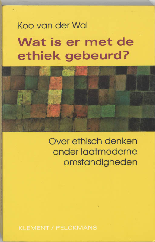 Wat is er met de ethiek gebeurd?