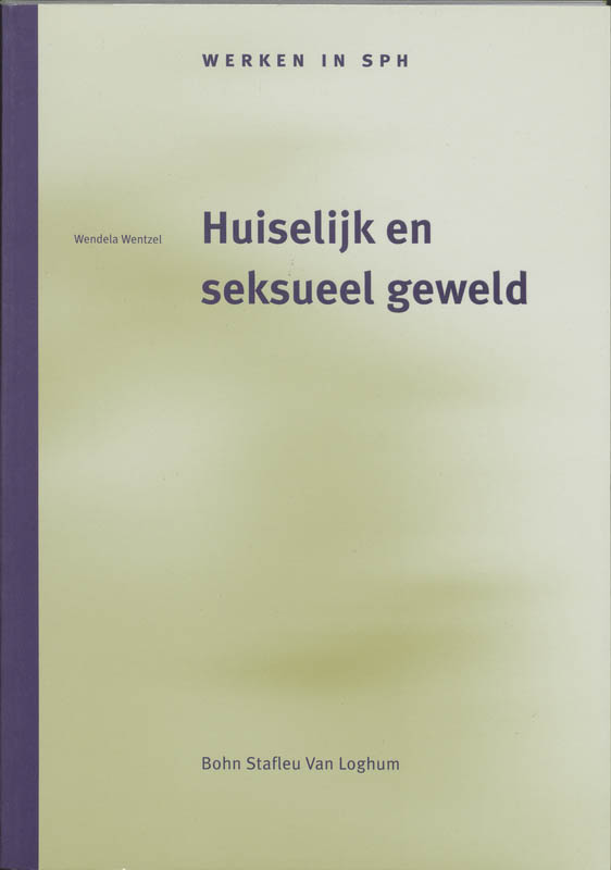 Huiselijk en seksueel geweld / Werken in SPH