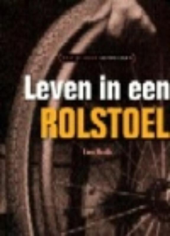 Leven in een rolstoel / Wat jij wilt weten over